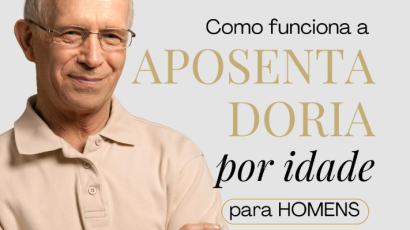 Como funciona a aposentadoria por idade para homens?